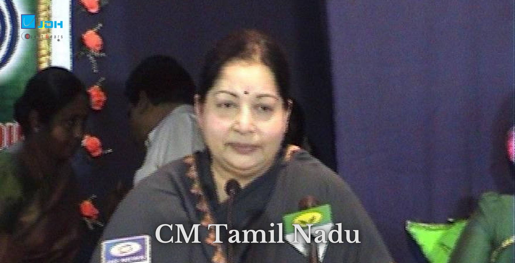 Hon'ble Chief Minister of Tamil Nadu State Event Production